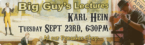Karl Hein lecture at Big Guy's Magic